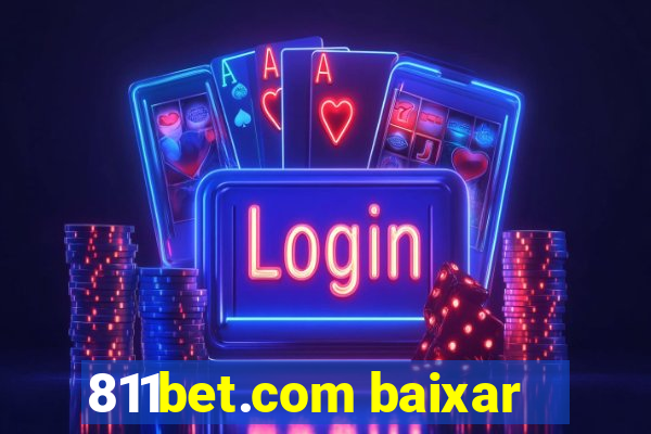811bet.com baixar